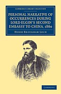 Personal Narrative of Occurrences During Lord Elgin's Second Embassy to China, 1860