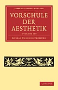 Vorschule Der Aesthetik 2 Volume Set