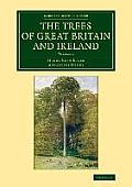 The Trees of Great Britain and Ireland