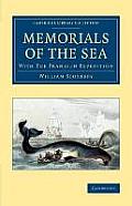 Memorials of the Sea: With 'The Franklin Expedition'