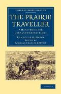 The Prairie Traveller: A Hand-Book for Overland Expeditions