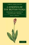 A Synopsis of the British Flora: Arranged According to the Natural Orders