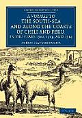 A Voyage to the South-Sea and Along the Coasts of Chili and Peru, in the Years 1712, 1713, and 1714: With a PostScript by Dr Edmund Halley and an Acco