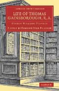 Life of Thomas Gainsborough, R.A.