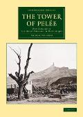 The Tower of Pel?e: New Studies of the Great Volcano of Martinique