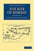 The Rise of Bombay: A Retrospect