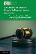 A Handbook on the Wto Dispute Settlement System