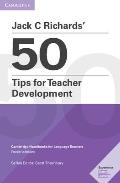 Jack C Richards' 50 Tips for Teacher Development Pocket Editions: Cambridge Handbooks for Language Teachers