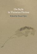 On Style in Victorian Fiction