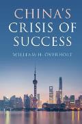 Chinas Crisis Of Success
