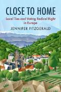 Close to Home: Local Ties and Voting Radical Right in Europe