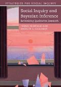 Social Inquiry and Bayesian Inference