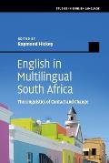 English in Multilingual South Africa: The Linguistics of Contact and Change