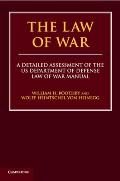 The Law of War: A Detailed Assessment of the Us Department of Defense Law of War Manual