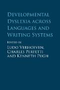 Developmental Dyslexia Across Languages and Writing Systems