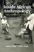 Inside African Anthropology: Monica Wilson and Her Interpreters