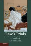 Law's Trials: The Performance of Legal Institutions in the Us 'War on Terror'