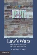 Law's Wars: The Fate of the Rule of Law in the Us 'War on Terror'