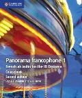 Panorama Francophone 1 Coursebook French Ab Initio For The Ib Diploma