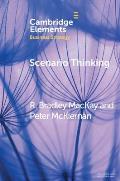 Scenario Thinking: A Historical Evolution of Strategic Foresight
