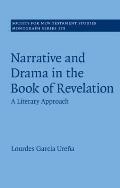 Narrative and Drama in the Book of Revelation: A Literary Approach
