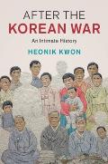 After the Korean War: An Intimate History
