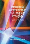 Intercultural Communication and Language Pedagogy: From Theory to Practice