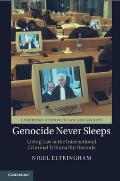 Genocide Never Sleeps: Living Law at the International Criminal Tribunal for Rwanda