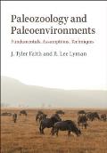 Paleozoology & Paleoenvironments Fundamentals Assumptions Techniques
