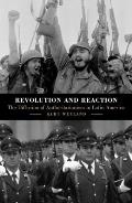Revolution and Reaction: The Diffusion of Authoritarianism in Latin America