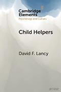 Child Helpers: A Multidisciplinary Perspective