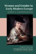 Women & Gender In Early Modern Europe