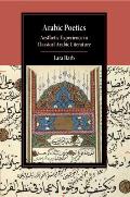 Arabic Poetics: Aesthetic Experience in Classical Arabic Literature