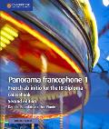 Panorama Francophone 1 Coursebook with Digital Access (2 Years): French AB Initio for the IB Diploma