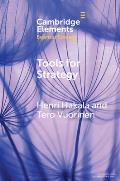 Tools for Strategy: A Starter Kit for Academics and Practitioners