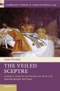 The Veiled Sceptre: Reserve Powers of Heads of State in Westminster Systems