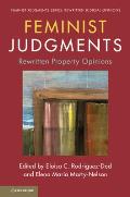 Feminist Judgments: Rewritten Property Opinions