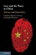 Law and the Party in China: Ideology and Organisation