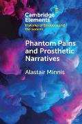 Phantom Pains and Prosthetic Narratives: From George Dedlow to Dante