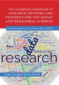 The Cambridge Handbook of Research Methods and Statistics for the Social and Behavioral Sciences: Volume 1: Building a Program of Research