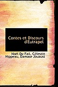 Contes Et Discours D'Eutrapel