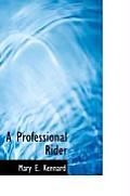 A Professional Rider