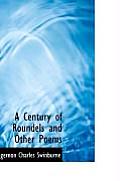 A Century of Roundels and Other Poems