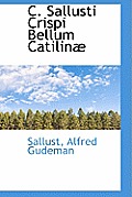 C. Sallusti Crispi Bellum Catilin