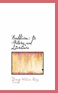 Buddhism: Its History and Literature