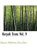 Koryak Texts Vol. V