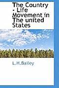 The Country - Life Movement in the United States