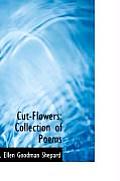 Cut-Flowers: Collection of Poems