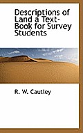 Descriptions of Land a Textbook for Survey Students