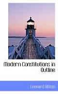 Modern Constitutions in Outline